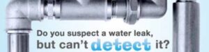 Leak Detection in Your Home - how to find and fix?